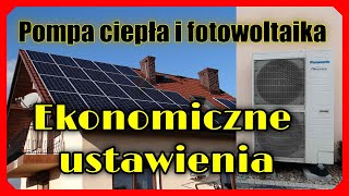 Pompa ciepła i Fotowoltaika Najlepsze ustawienia Pompy ciepła dla podłogówki fotowoltaiki i G11 [upl. by Fritzsche199]