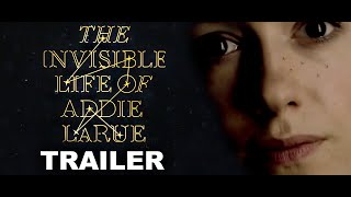 The Invisible Life of Addie LaRue Trailer [upl. by Alick829]