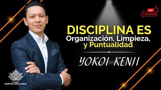 YOKOI KENJI DISCIPLINA es Organización Limpieza Y Puntualidad [upl. by Anirbed]