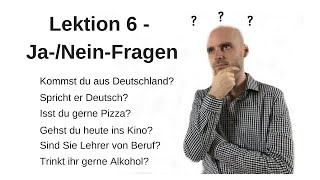 Deutschkurs A11 Lektion 6 JaNeinFragen [upl. by Padriac]