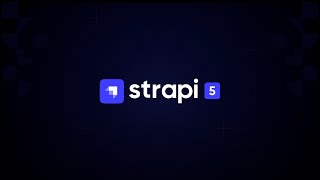 Strapi 5 is Coming Soon [upl. by Damick684]