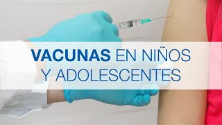 La importancia de las vacunas en niños y adolescentes [upl. by Phillie]