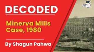 Minerva Mills Case 1980 Decoded By Shagun Pahwa  Indian Polity [upl. by Chemesh]