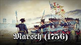 ✠ „Marsch 1756“ • Preußischer Militärmarsch ✠ [upl. by Natsud]