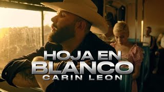 Hoja En Blanco  CARIN LEON 🥃🤠  Estreno 2024 [upl. by Johnathan218]