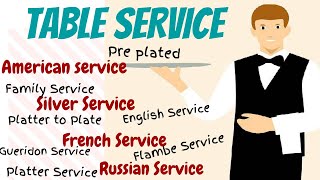 Table Service American Service SilverEnglish service French Service Russian Gueridon Service [upl. by Tila]