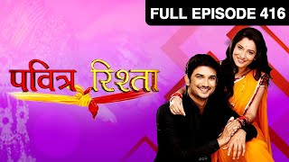 Ep 416  Manav और Archana को हुई फिक्र अपने Aai Baba की  Pavitra Rishta  Zee TV [upl. by Dawaj]