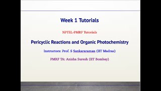 Pericyclic reactions and organic photochemistryWeek 1 Tutorial [upl. by Assirrem]