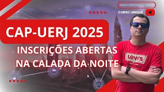 CAP UERJ 2025  Saiba tudo agora  Inscrições Abertas [upl. by Ahsiugal]