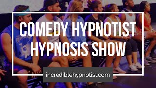 Comedy Hypnotist Hypnosis Show [upl. by Mclaurin878]