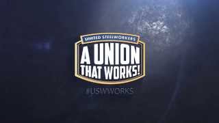 USW  A Union That Works [upl. by Adnaerb467]