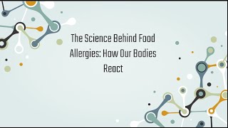 The Science Behind Food Allergies How Our Bodies React [upl. by Eceirahs]