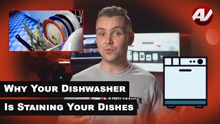 Why your dishwasher leaving stains on your dishes or glasses [upl. by Anees925]