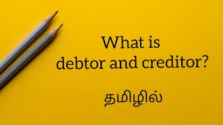 Difference between debtor and creditor [upl. by Maighdiln]