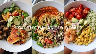 HEALTHY BALANCED BOWLS  END OF SUMMER FLAVOURS 🌱 [upl. by Ramalahs]