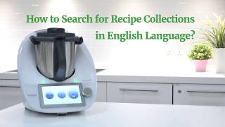 Thermomix® Malaysia How to Search for Recipe Collections in English Language [upl. by Ramedlab712]