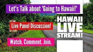 Hawaii LIVE Stream Panel Discussion  All about Going to Hawaii  Travel Hawaii Oahu [upl. by Anoif]