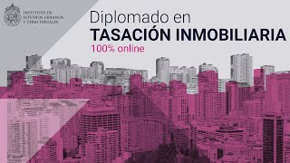 Diplomado en Tasación Inmobiliaria 2024 Elearning [upl. by Novonod]