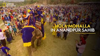 Hola Mohalla in Anandpur Sahib  Indias Mega Kitchens  National Geographic [upl. by Qirat685]