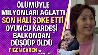 Figen Evren  Arka Sokakların Suat Çobanı Figen Evren Kimdir [upl. by Akihc]