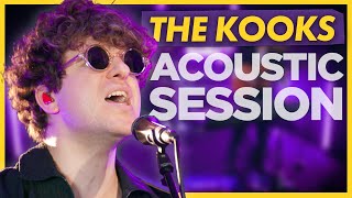 The Kooks  Acoustic Live Session Absolute Radio [upl. by Acnaib33]