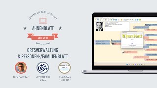 Ahnenblatt 4  Neuerungen 2 Ortsverwaltung amp Familienblatt Impulsvortrag auf der Genealogica 2024 [upl. by Sucramat431]