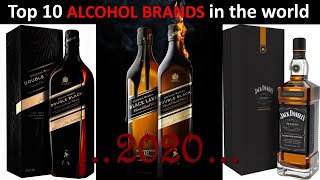 Top 10 ALCOHOL Brands in the world [upl. by Esydnac]