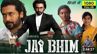 Jai bhim New Hindi Dubbed full Movie movie hd  Suriya [upl. by Kciredor]