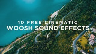 10 Free Cinematic Whoosh Sound Effects [upl. by Kirby]