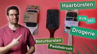 Haarbürsten aus der Drogerie meine Empfehlungen [upl. by Hershel]