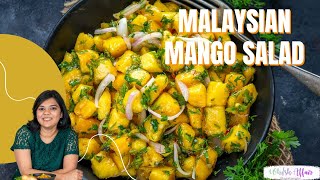 Malaysian Mango Salad Recipe [upl. by Yrevi]