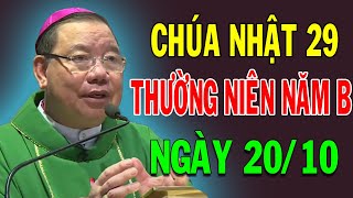 NGÀY 2010 CHÚA NHẬT 29 THƯỜNG NIÊN NĂM B  TGM Giuse Vũ Văn Thiên  Công Giáo Chia Sẻ [upl. by Skcirdnek405]