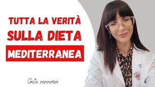 Tutta la VERITÀ sulla dieta MEDITERRANEA [upl. by Searby]