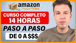 Curso GRATIS De Amazon FBA  Cómo Vender En Amazon FBA y Ganar Dinero En 2025 [upl. by Thomasine]