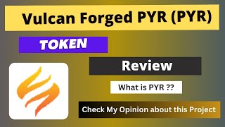 What is Vulcan Forged PYR PYR Coin  Review About PYR Token [upl. by Ecnahc988]