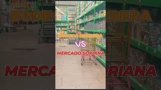 BODEGA AURRERA VS MERCADO SORIANA  QUIEN TIENE LOS MEJORES PRECIO bodegaaurrera soriana oferta [upl. by Brenda]