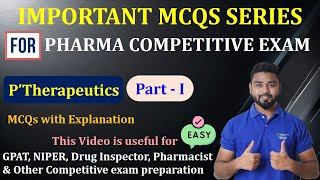 Pharmacotherapeutics  L1  Important MCQs for competitive exams preparation pharmacy important [upl. by Aetnahs]