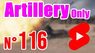 Artillery Only  N° 116  World of Tanks shorts [upl. by Audrit]