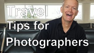 Travel Tips for Photographers [upl. by Iroak]