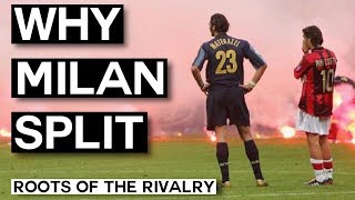 Why AC Milan and Inter Milan Split Up The Milan Derby Roots of the Rivalry [upl. by Gonzalez]