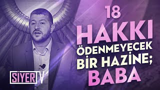 Hakkı Ödenmeyecek Bir Hazine Baba  Muhammed Emin Yıldırım 18 Ders [upl. by Toole226]