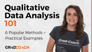 Qualitative Data Analysis 101 Tutorial 6 Analysis Methods  Examples [upl. by Natlus]