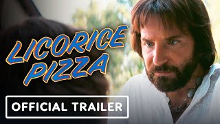 Licorice Pizza  Official Trailer 2021 Alana Haim Cooper Hoffman Sean Penn Bradley Cooper [upl. by Ignatius685]