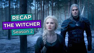 The Witcher Season 2 RECAP [upl. by Suiravaj]