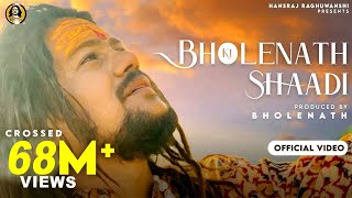 Bholenath Ki Shadi Official Video Hansraj Raghuwanshi  Shivratri Special 2021  Jamie RaviRaj [upl. by Keller]