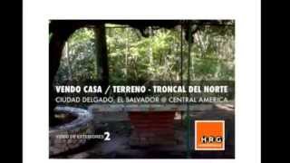 VENDO TERRENO  CASA  TRONCAL DEL NORTE  EL SALVADOR  VIDEO 2 [upl. by Nylrak771]