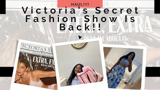 Victoria Secret Fashion Show Is Back  HAUL [upl. by Colline]