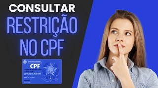 COMO CONSULTAR RESTRIÇÃO NO CPF  ATUALIZADO 2024 E DETALHADO [upl. by Merriman]