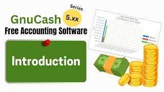 Introduction To GnuCash Free Accounting Software 50Series [upl. by Drehcir]