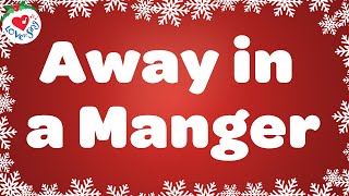 Away in a Manger with Lyrics  Love to Sing Christmas Songs and Carols 🎄 [upl. by Darwen]